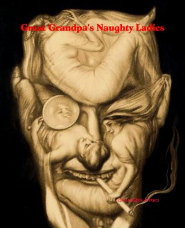 Great Grandpa's Naughty Ladies book cover