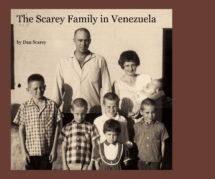 Bekijk The Scarey Familey in Venezuela op Dan Scarey