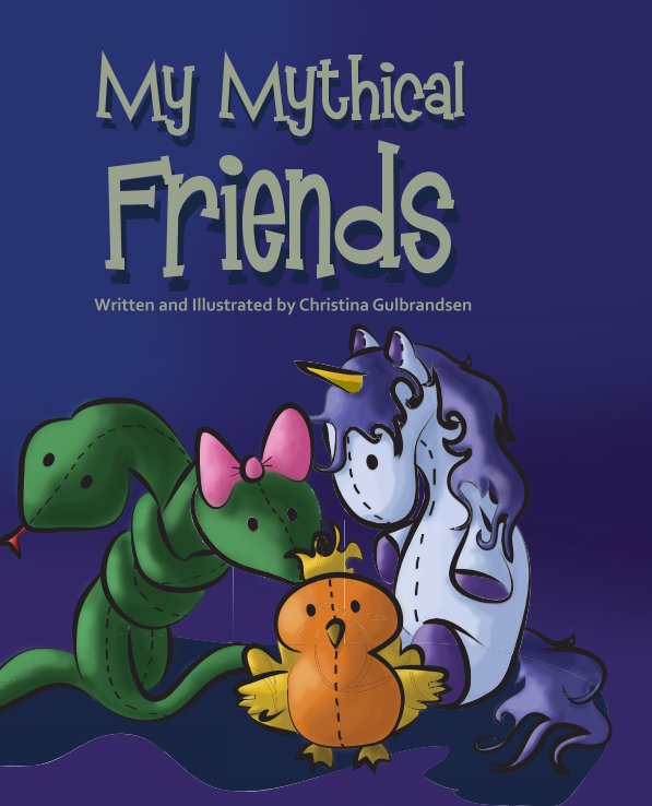 View My Mythical Friends by Christina Gulbrandsen