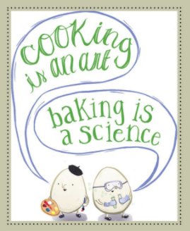 Cooking is an Art Baking is a Science book cover
