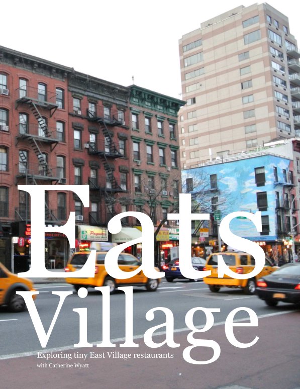 Ver Eats Village por Catherine Wyatt