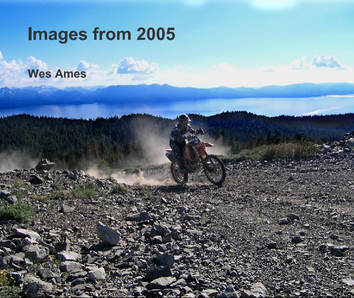 View Images from 2005 by Wes Ames