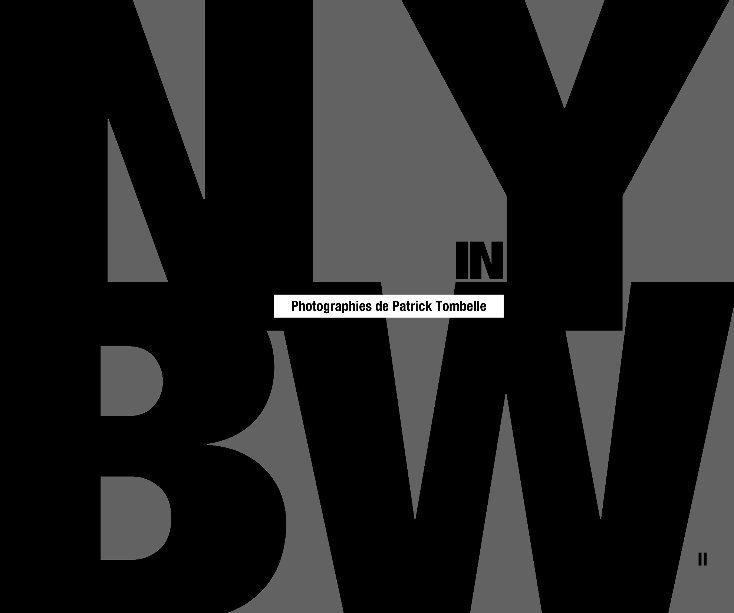 Ver NY in BW II por Patrick Tombelle