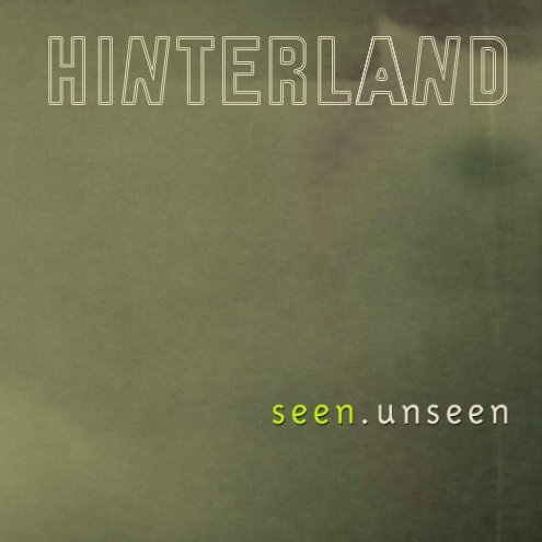 Bekijk Hinterland | seen  . unseen op Sabin Aell