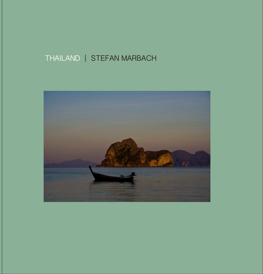 View Thailand by Stefan Marbach