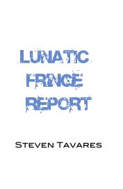 Lunatic Fringe Report book cover