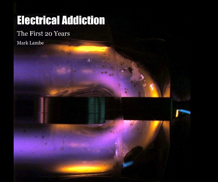 View Electrical Addiction by Mark Lambe