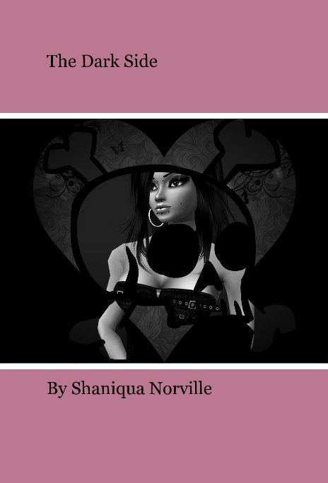 Visualizza The Dark Side di Shaniqua Norville
