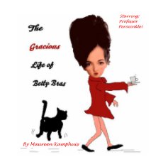 The Gracious Life of Betty Bras book cover