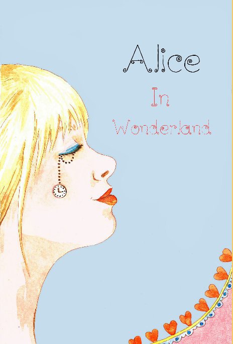 View Alice In Wonderland by laurabosley