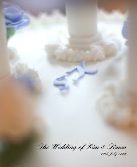 The Wedding of Kim + Simon book cover