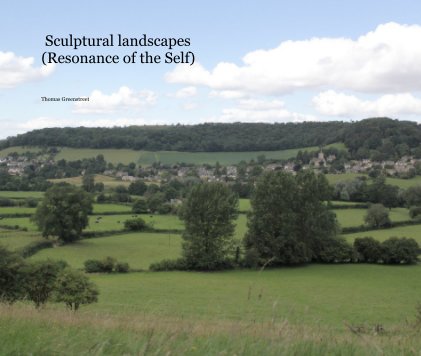 Sculptural landscapes (Resonance of the Self) book cover