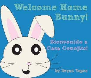 Welcome Home Bunny! book cover