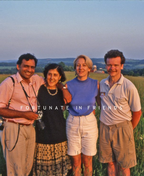 View Fortunate in Friends by Arvind Garg
