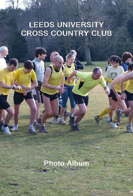 View Leeds University Cross Country Club Photo Album by Dennis Orme