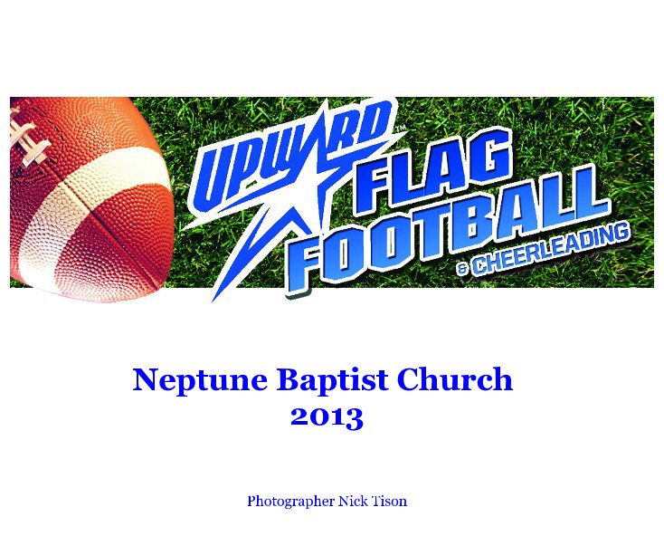 View Neptune Baptist Church 2013 by Photographer Nick Tison
