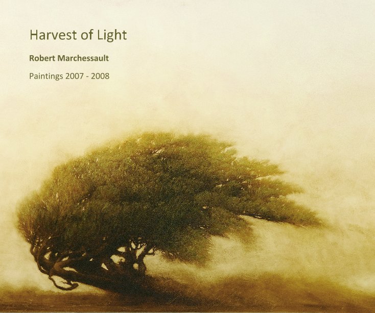 View Harvest of Light by Paintings 2007 - 2008