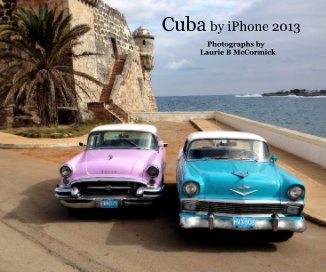 Cuba by iPhone 2013 book cover