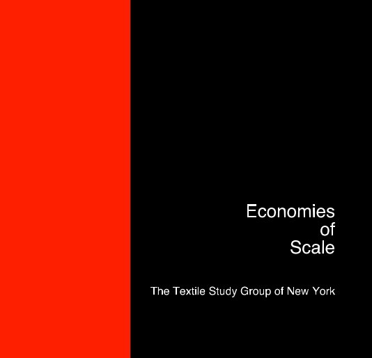 Ver Economies of Scale por The Textile Study Group of New York