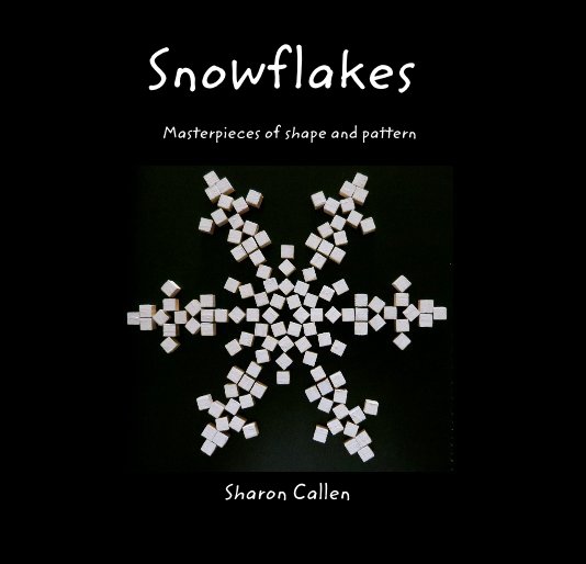 View Snowflakes by Sharon Callen