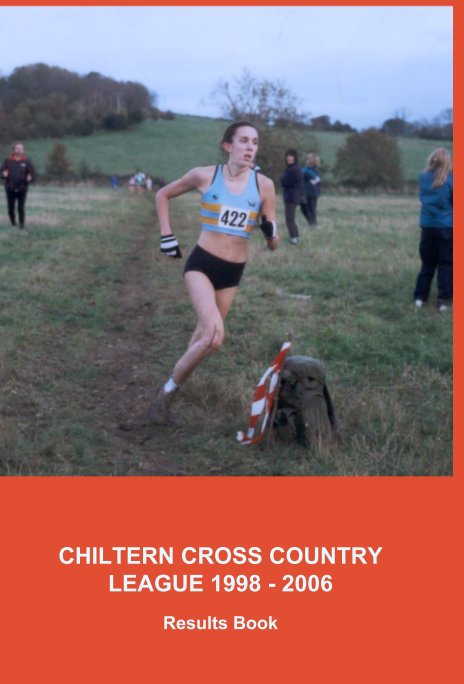 View Chiltern Cross Country League 1998 - 2006 by Dennis Orme