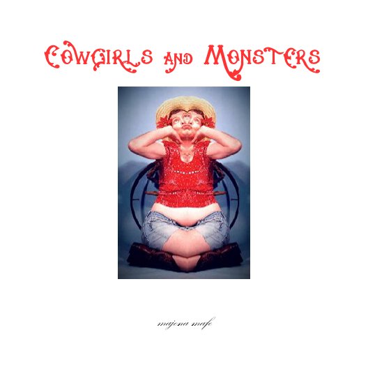 Ver cowgirls and monsters por majena mafe