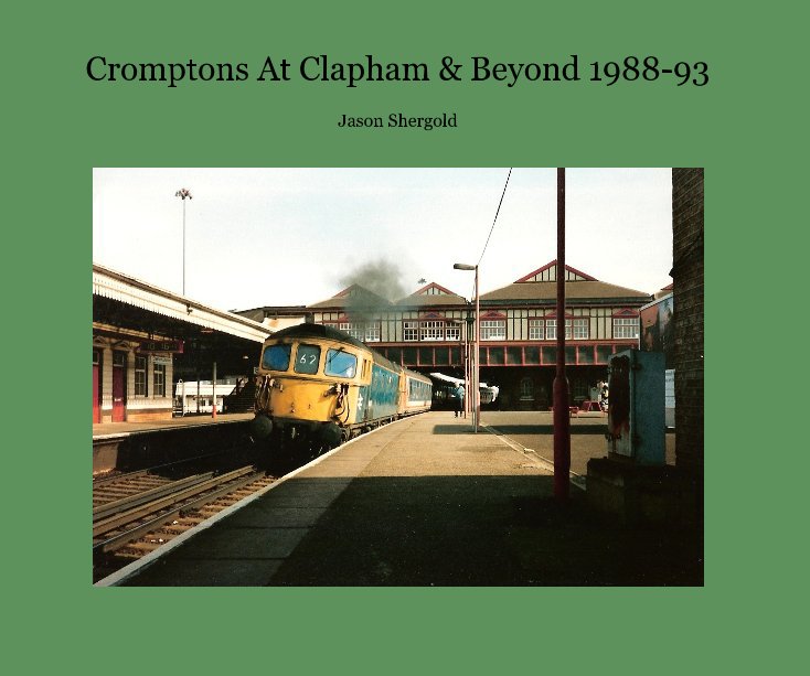 Ver Cromptons At Clapham & Beyond 1988-93 por sophieshouse