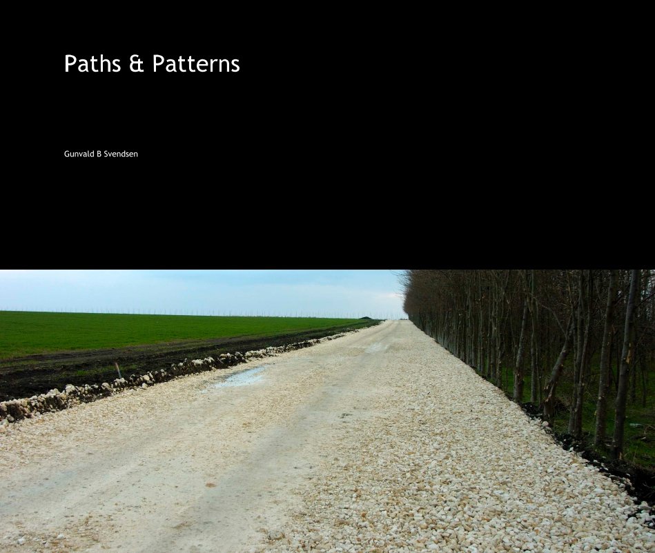 Ver Paths & Patterns por Gunvald B Svendsen