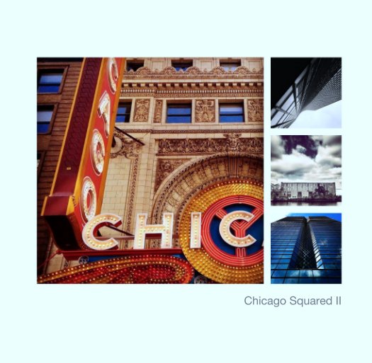 View Chicago Squared II by Matt Lohmus
