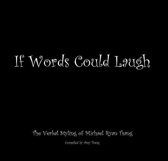 If Words Could Laugh nach Compiled by Amy Tsang anzeigen