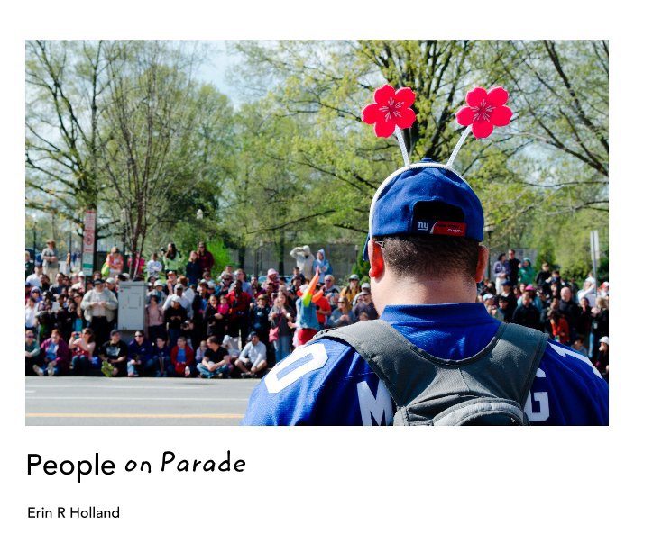 View People on Parade by Erin R Holland