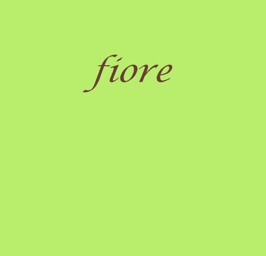 View fiore by Jessica Keener
