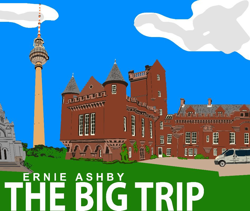 View The Big Trip by Ernie Ashby