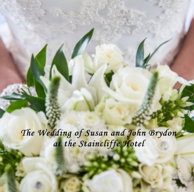 The Wedding of Susan and John Brydon at the Staincliffe Hotel book cover