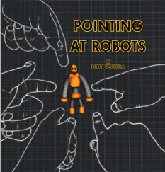 POINTING AT ROBOTS book cover
