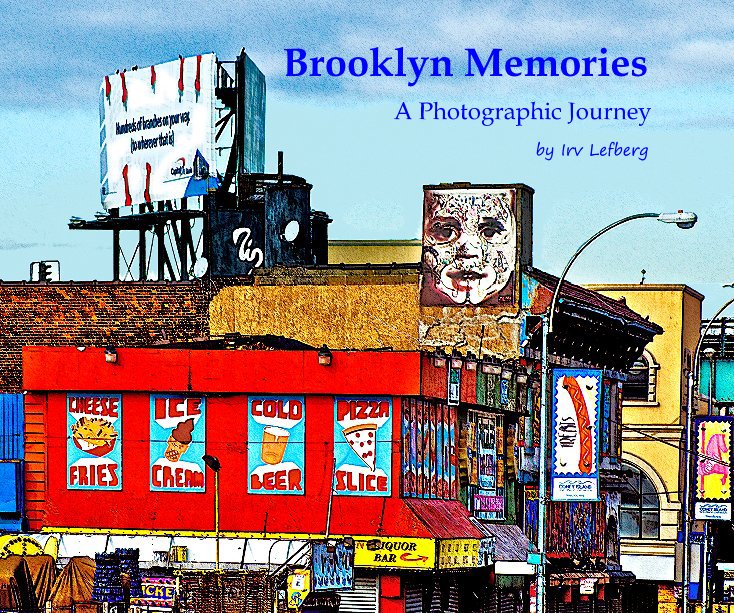 View Brooklyn Memories by Irv Lefberg