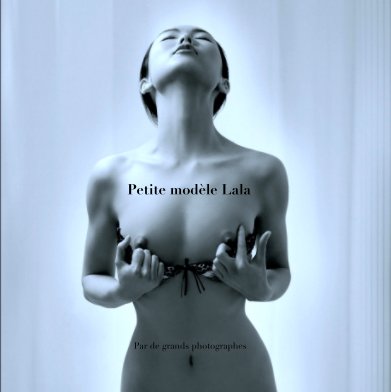 Petite modèle Lala book cover