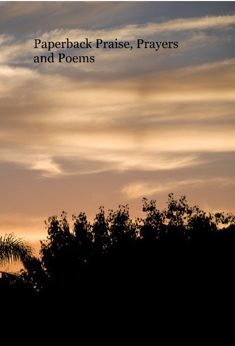 Ver Paperback Praise, Prayers and Poems por Thena Cullen Smith