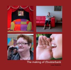The making of (f)luisterbank book cover
