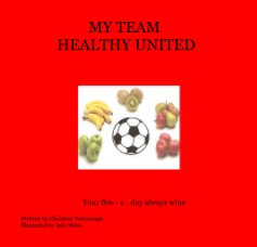 MY TEAM HEALTHY UNITED book cover