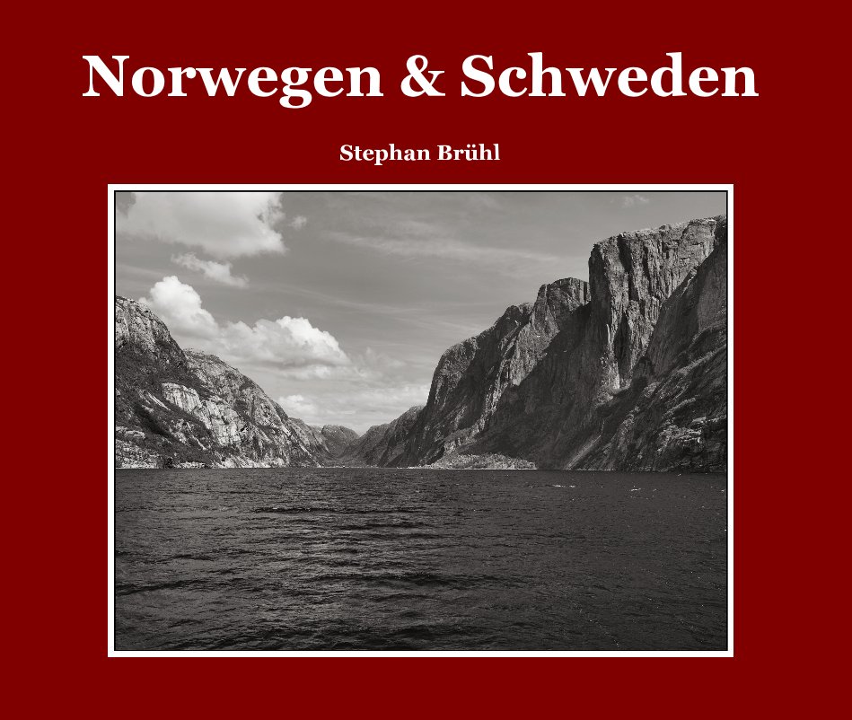 View Norwegen & Schweden by Stephan Brühl