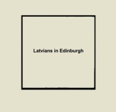 Latvians in Edinburgh book cover