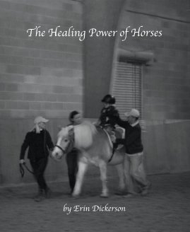 The Healing Power of Horses by Erin Dickerson book cover