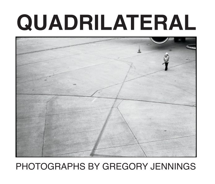 View Quadrilateral - Standard Edition by Gregory Jennings