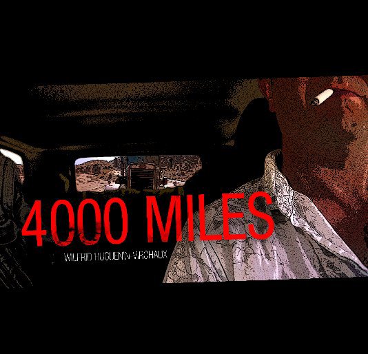 Ver 4000 MILES por WILFRID HUGUENIN-VIRCHAUX