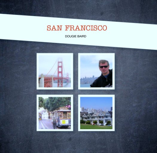 Visualizza SAN FRANCISCO di DOUGIE BAIRD