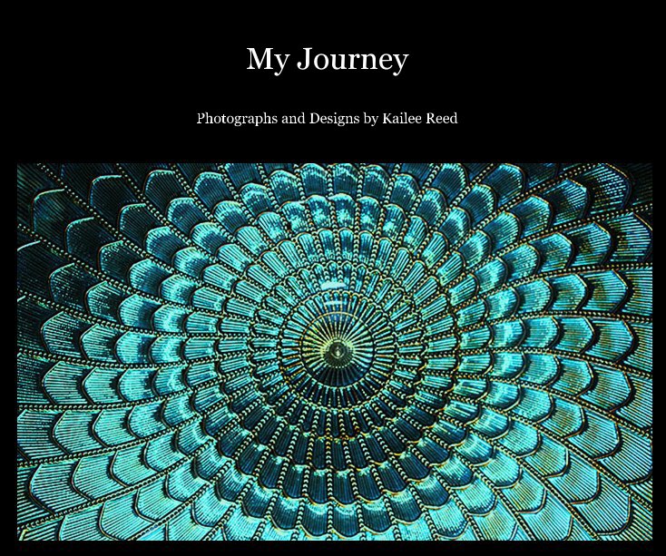 Ver My Journey por Photographs and Designs by Kailee Reed
