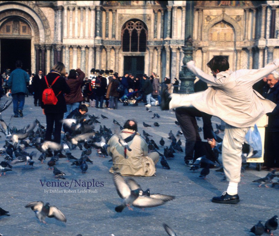 Visualizza Venice/Naples di Dahlan Robert Leide Foah