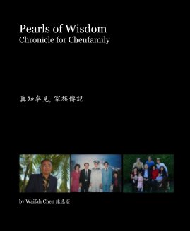 Pearls of Wisdom Chronicle for Chenfamily book cover