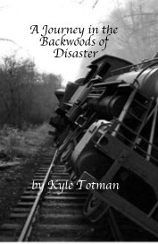 A Journey in the Backwoods of Disaster book cover